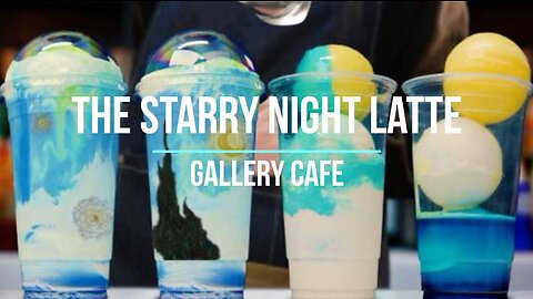 🌌The Starry Night Latte🌌⭐🎨Gallery Cafe 🎨