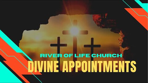 Divine appointments