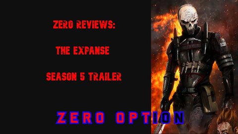 Zero Reviews: The Expanse Season 5 Trailer (SPOILERS)