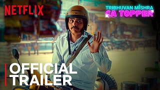 Tribhuvan Mishra CA Topper Official Trailer 4K HDR