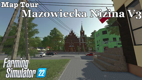 Map Tour | Mazowiecka Nizina V3 | Farming Simulator 22