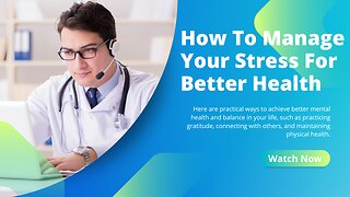 Manage Your Stress For Better Health