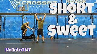 Short & Sweet | CrossFit Workout // WoDaLoT#7