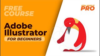 Adobe Illustrator for Beginners | FREE COURSE | with Adobe Illustrator 2023