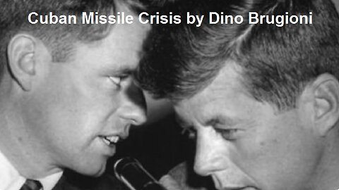 Cuban Missile Crisis by Dino Brugioni