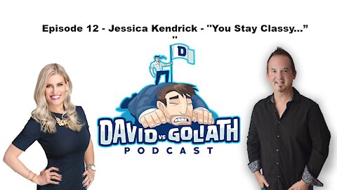 David vs Goliath - S1 - Episode 12 - Jessica Kendrick