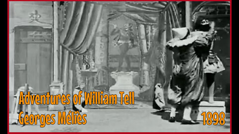 Adventures of William Tell - 1898
