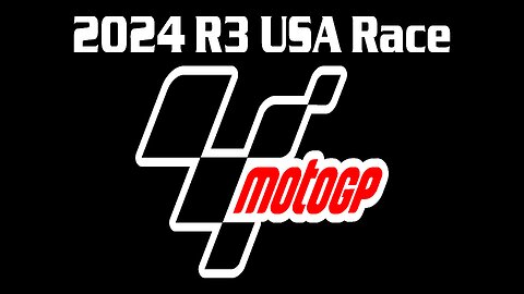 2024 MotoGP R3 USA Race