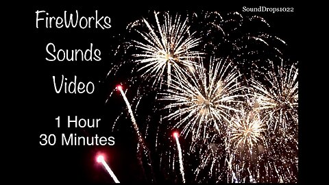 Unwind And Relax With Most Beautiful 1 Hour and 30 Minutes Of Fireworks Sounds And Video