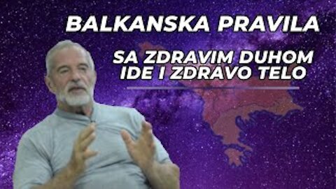 Petar Čelik - Balkanska pravila 7 - U zdravom duhu zdravo telo