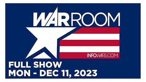 WAR ROOM [FULL] Monday 12/11/23 • FREEDOM! Owen Shroyer Reinstated on X, Owen Released from Prison
