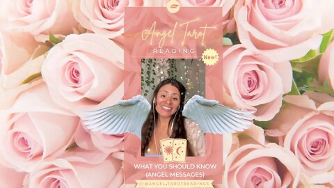 What You Should Know - Messages from Your Angels (May 2022)