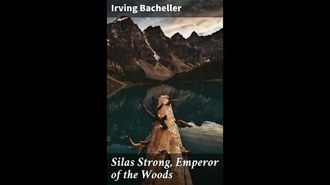 Silas Strong by Irving Bacheller - Audiobook