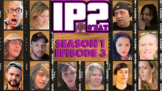 IP2sday A Weekly Review Season 1 - Episode 3