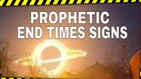 7 MAJOR PROPHETIC end times signs being fulfilled 2022
