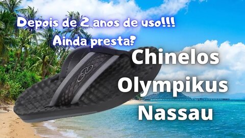 Depois de 2 anos de Uso! Chinelos Masculinos Olympikus Nassau: Como estão HOJE?