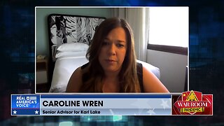 Caroline Wren: Kari Lake Has Trump-Level Momentum, MAGA Voters Just Need To Turnout Game Day