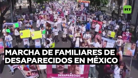 Familiares de desaparecidos en México marchan para exigir que no reduzcan las búsquedas oficiales