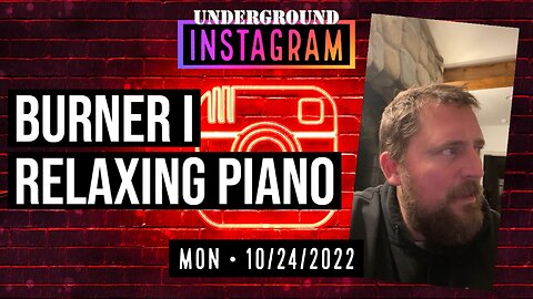 Owen Benjamin, Relaxing Piano, 🐻 Instagram Replay October 24, 2022