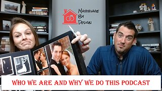 MARRIAGE MONDAY - An Introduction To Nathan, Andrea, and Marriage By Design