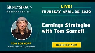Earnings Strategies | Tom Sosnoff