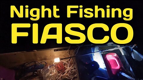 Night Fishing Fiasco {Catch and Cook}