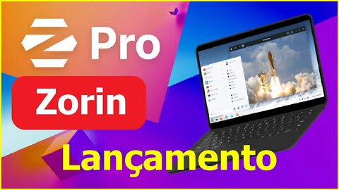 Zorin OS 16 PRO Linux e Lançamento da Versão Completa do Linux Zorin 16 Core