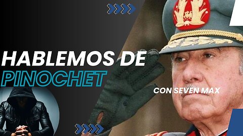 Hablemos de pinochet