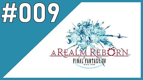 Levels & Quests | Final Fantasy XIV | Part #009