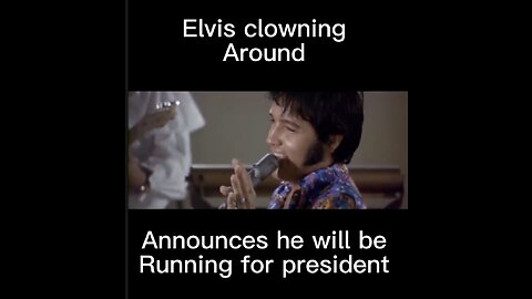 Elvis next president