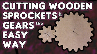 Cutting Wooden Gears & Sprockets the EASY way - by VOGMAN
