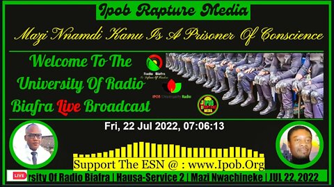 Welcome To The University Of Radio Biafra | Hausa-Service 2 | HOST: Mazi Nwachineke | JUL 22, 2022