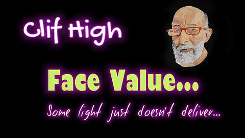 Clif High "Face Value"