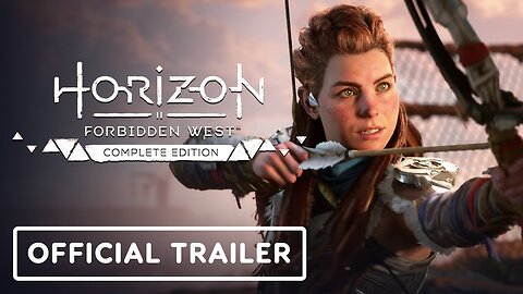 Horizon Forbidden West Complete Edition - Official Announcement Trailer