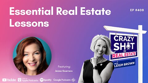 Essential Real Estate Lessons with Jenna Guerrero