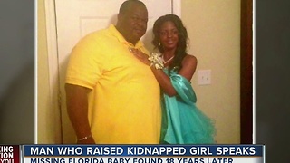 Man who raised kidnapped girl speaks out