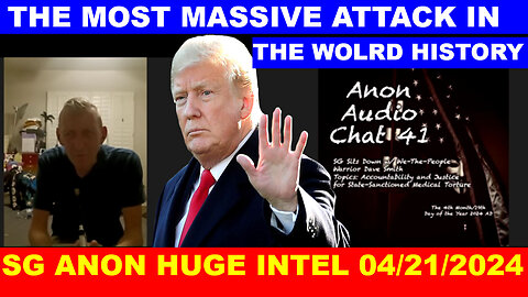 SG ANON HUGE INTEL 04/21/2024 💥 THE MOST MASSIVE ATTACK IN THE WOLRD HISTORY!