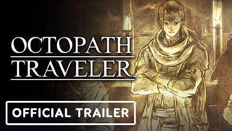 Octopath Traveler: Champions of the Continent - Official Bestower of Wealth Chapter 2 Trailer