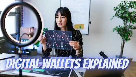 Digital Wallets Explained