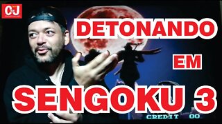 Detonando em Sengoku 3