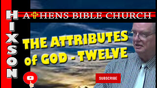 The Attributes of God - Truthfulness | Part 12 | Athens Bible Church