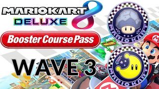 Mario Kart 8 Deluxe - DLC Wave 3 - 150cc Playthrough