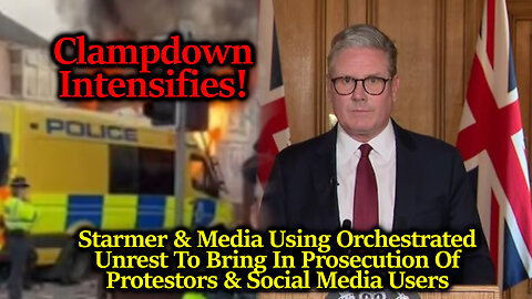 UK Government Uses Riots To Persecute Social Media Users! "You'll Regret Whipping Up Action Online"
