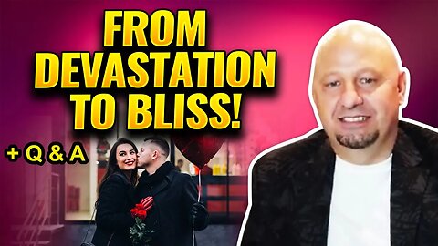 Relationship Devastion to Happiness Again! Plus Q & A!