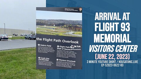 Arrival at Flight 93 Memorial visitors center (June 22, 2023)