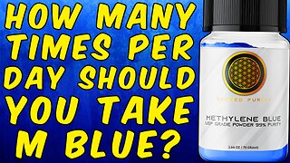How Many Times Per Day Should You Take Methylene Blue?