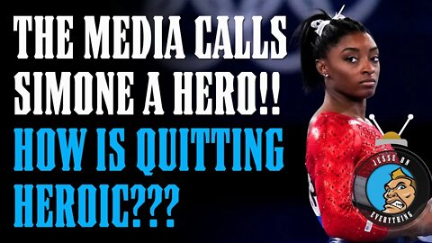 WTF????? Simone Biles is a HERO??? Society is CRUMBLING