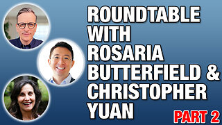 Roundtable w/ Rosaria Butterfield & Christopher Yuan Part 2: - The Becket Cook Show Ep. 125