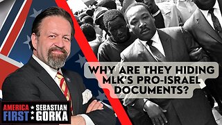 Why are they hiding MLK's pro-Israel documents? John Solomon with Sebastian Gorka on AMERICA First