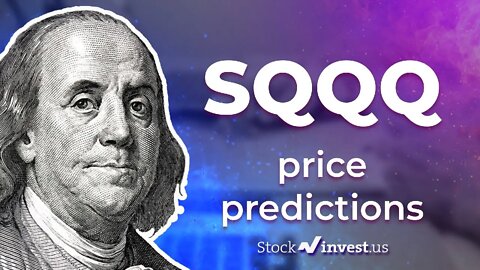 SQQQ Price Predictions - ProShares UltraPro Short QQQ ETF Analysis for Tuesday, June 28th